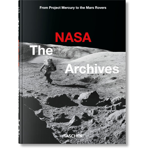 The NASA Archives: 45th Ed. (45th Edition)
