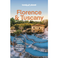 Lonely Planet Florence & Tuscany: Plan the Trip of a Lifetime | Detailed Itineraries & Maps | Insider Tips | Covers Florence, Siena Central and South