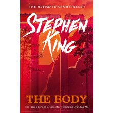 The Body: An iconic story from the No. 1 bestseller, and the inspiration for the film Stand By Me (Different Seasons)