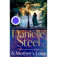 A Mother’s Love: A gripping tale of a woman’s journey to confront the ghosts of her past
