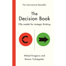 The Decision Book: Fifty models for strategic thinking (New Edition)