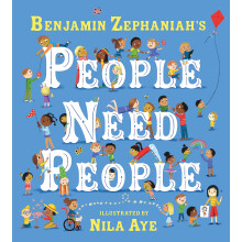 People Need People: The award winning picture book poem from legendary poet Benjamin Zephaniah