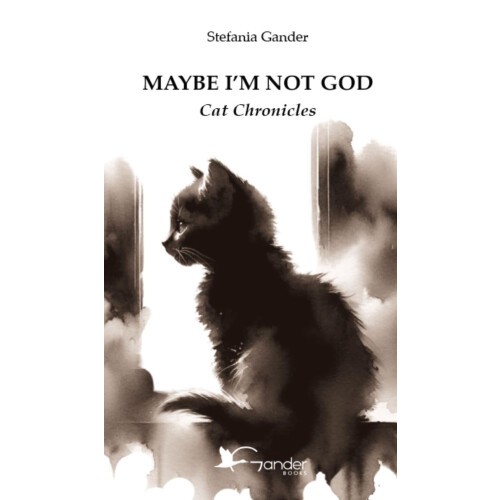 Maybe I’m not God: Cat Chronicles