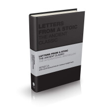 Letters from a Stoic: The Ancient Classic (Capstone Classics)