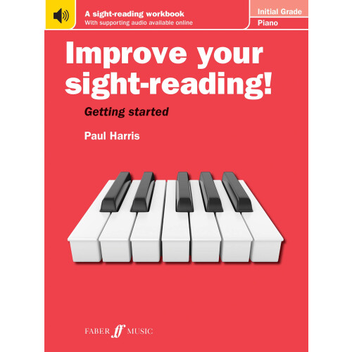 Improve your sight-reading! Piano Initial Grade: Getting Started
