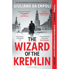 The Wizard of the Kremlin: the international sensation – a thrilling story of politics and power