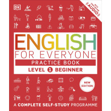 English for Everyone Practice Book Level 1 Beginner: A Complete Self-Study Programme