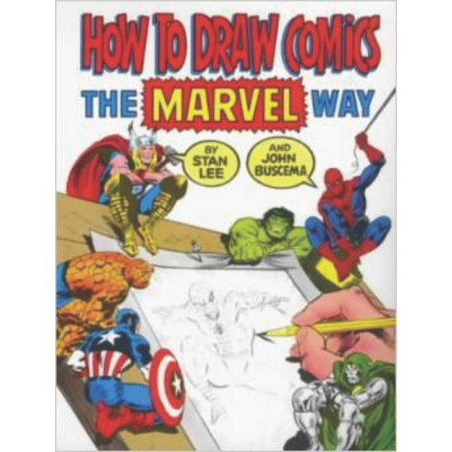 How to Draw Comics the "Marvel" Way