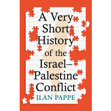 A Very Short History of the Israel–Palestine Conflict