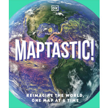 Maptastic!: A Mind-Blowing Map Adventure on Every Page