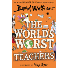 The World’s Worst Teachers: A book by David Walliams