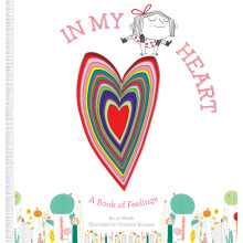 In My Heart: A Book of Feelings (Growing Hearts)