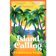 Island Calling: Escape to a tropical paradise with this year’s perfect summer read: 2 (The Tuga Island Trilogy, 2)