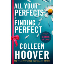 All Your Perfects / Finding Perfect Bind-up: A special bind-up edition featuring the fourth and fifth instalments in the addictive and heartwarming H