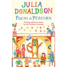 Poems to Perform: A Classic Collection Chosen by the Children's Laureate