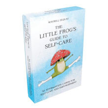 The Little Frog's Guide to Self-Care Card Deck: 52 Affirmation Cards for Self-Love and Empowerment