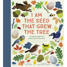 National Trust: I Am the Seed That Grew the Tree: A Nature Poem for Every Day of the Year (Poetry Collections)
