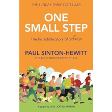 One Small Step: The Sunday Times bestseller of the Incredible Story of Parkrun
