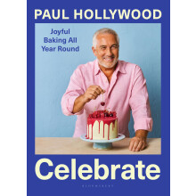 Celebrate: Joyful Baking All Year Round