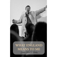 What England Means To Me: Spoken Word & Poetry