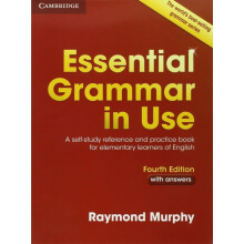 Essential Grammar in Use with Answers: A Self-Study Reference and Practice Book for Elementary Learners of English