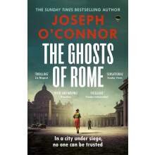 The Ghosts Of Rome: The acclaimed wartime thriller and gripping holiday read: 2 (Rome Escape Line, 2)