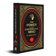 The Power of Your Subconscious Mind (Deluxe Hardbound Edition): Deluxe Edition