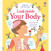 Look Inside Your Body (Look Inside Board Books): 1