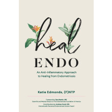 Heal Endo: An Anti-Inflammatory Approach to Healing from Endometriosis