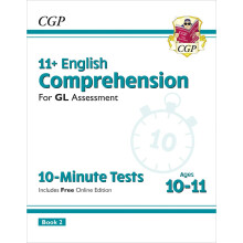11+ GL 10-Minute Tests: English Comprehension - Ages 10-11 Book 2 (with Online Edition) (CGP GL 11+ Ages 10-11)