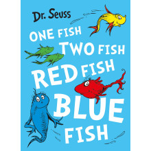 One Fish, Two Fish, Red Fish, Blue Fish: Dr. Seuss makes reading Fun!