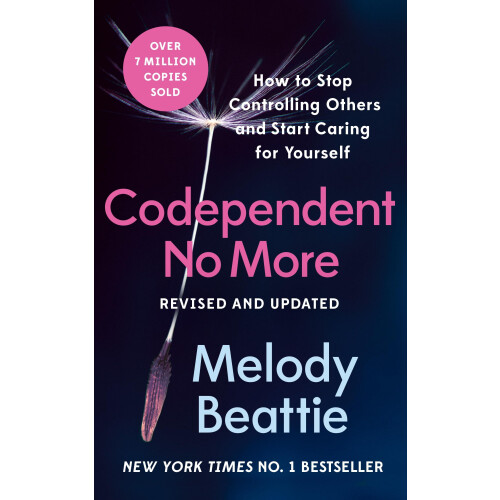 Codependent No More: Start caring for yourself with this modern self-help classic