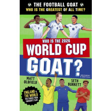 The Football GOAT: Who is the 2026 World Cup GOAT?: Celebrate the 2026 World Cup and choose the ultimate footballer! The fun biography gift book for