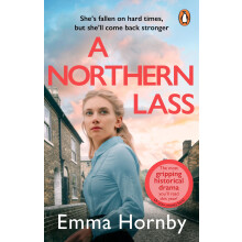 A Northern Lass: A gripping and page-turning historical fiction book from the bestselling author