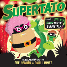 Supertato: Presents Jack and the Beanstalk: The perfect Christmas gift for children aged 3+