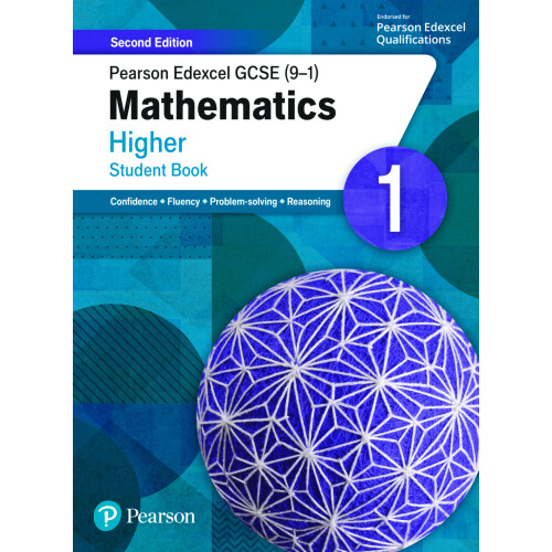 Pearson Edexcel GCSE (9-1) Mathematics Higher Student Book 1: Second Edition (GCSE (9-1) Maths Second Edition)