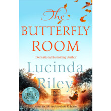 The Butterfly Room: An Enchanting Tale of Long-Buried Secrets from the Author of The Seven Sisters Series