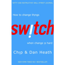 Switch: How to change things when change is hard