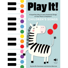 Play It! Children's Songs (Level 1): A Superfast Way to Learn Awesome Songs on Your Piano or Keyboard