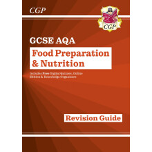 GCSE Food Preparation & Nutrition AQA Revision Guide (with Online Edition and Quizzes): perfect for the 2026 and 2027 exams