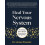 Heal Your Nervous System: The 5–Stage Plan to Reverse Nervous System Dysregulation 1