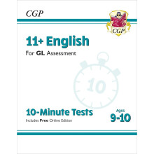 11+ GL 10-Minute Tests: English - Ages 9-10 (with Online Edition) (CGP GL 11+ Ages 9-10)