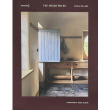 The House Rules: The Very Best of Period Property Interior Design: A Stunning Guide to the Very Best of British Period Interiors