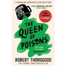 The Queen of Poisons: The thrilling and funny cosy crime murder mystery novel from the Sunday Times bestselling author of the Marlow Murder Club seri