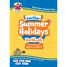 Another CGP Summer Holidays Activity Workbook - for kids between Year 4 and Year 5 (ages 8-9) (CGP Holiday Workbooks)