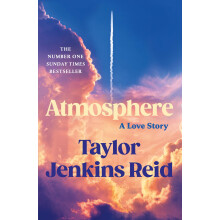 Atmosphere: A Love Story; The Number One Sunday Times Bestseller