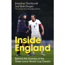 Inside England: Behind the Scenes of the Three Lions' World Cup Dream