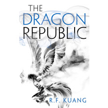 The Dragon Republic: The award-winning epic fantasy trilogy that combines the history of China with a gripping world of gods and monsters: Book 2 (Th