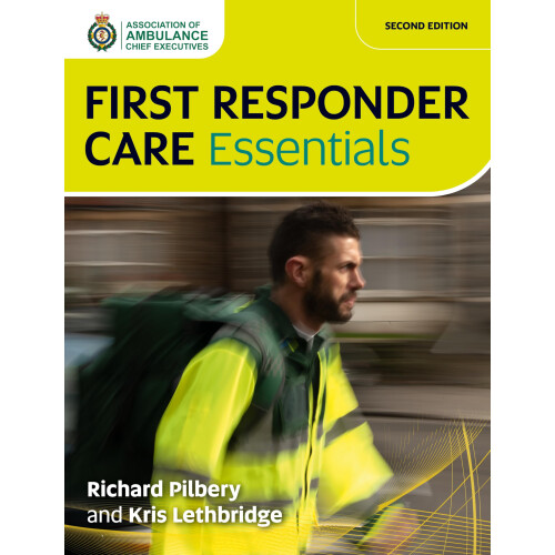 First Responder Care Essentials, Second Edition