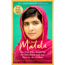 I Am Malala: The Girl Who Stood Up for Education and was Shot by the Taliban